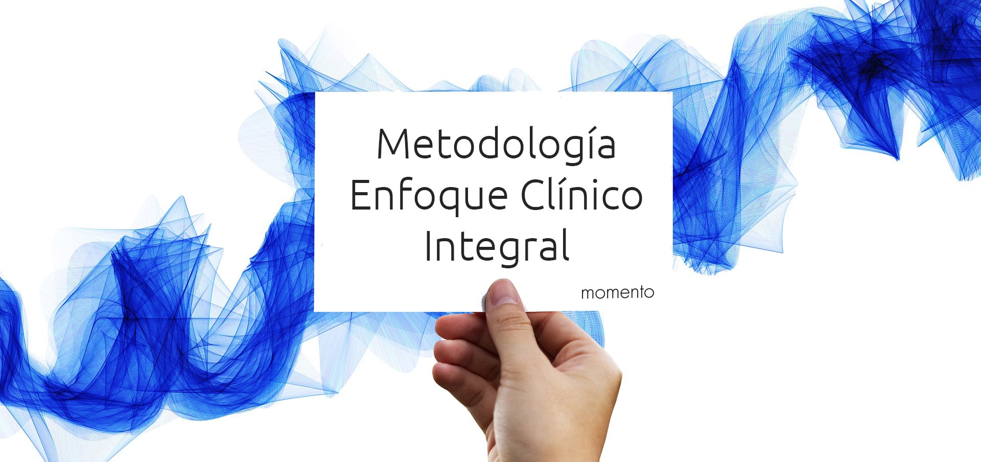 Metodología de Momento Centro Terapéutico